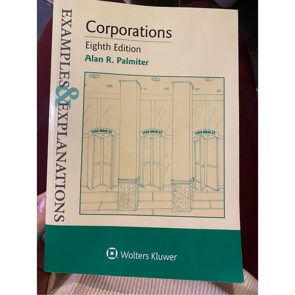 Examples & Explanations Corporations 8th Edition Alan R. Palmiter